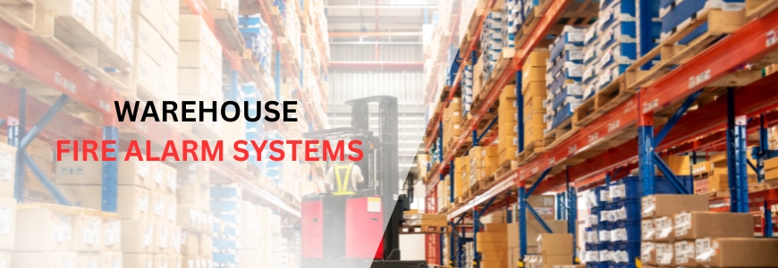 Warehouse Fire Alarm Systems Warehouse Fire Alarm Systems